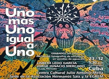 Expo “Uno más uno, igual a uno”